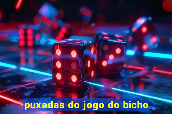 puxadas do jogo do bicho